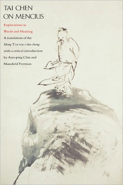Tai Chen on Mencius: Explorations in Words and Meanings - Tai Chen - Books - Yale University Press - 9780300046540 - December 1, 1990