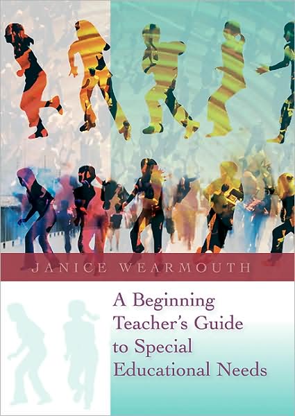 Cover for Janice Wearmouth · Beginning Teacher's Guide to Special Educational Needs (Paperback Book) (2008)