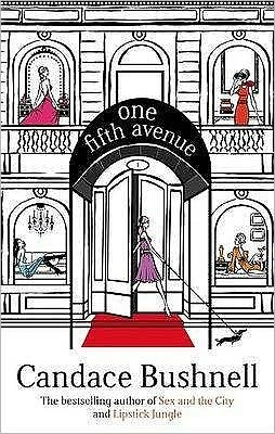 Cover for Candace Bushnell · One Fifth Avenue (Taschenbuch) [1. Ausgabe] (2009)