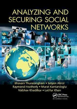 Cover for Bhavani Thuraisingham · Analyzing and Securing Social Networks (Paperback Bog) [size L] (2020)