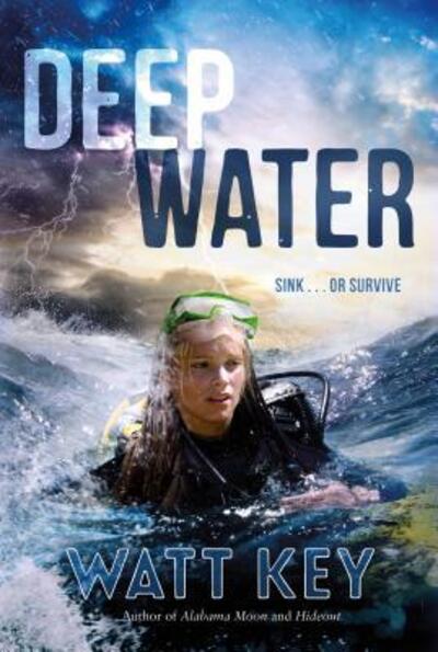 Cover for Watt Key · Deep Water (Hardcover Book) (2018)