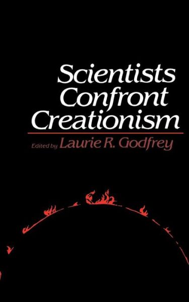 Cover for Laurie R Godfrey · Scientists Confront Creationism (Paperback Book) (1984)