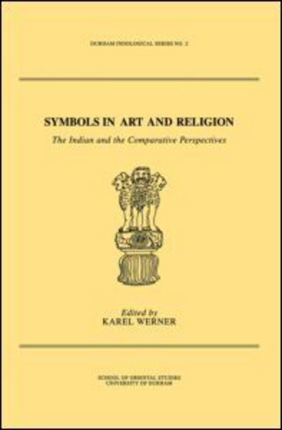 Cover for Karel Werner · Symbols in Art and Religion: The Indian and the Comparative Perspectives (Paperback Book) (2013)