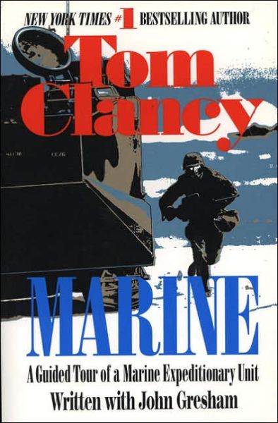 Cover for Tom Clancy · Marine: a Guided Tour of a Marine Expeditionary Unit (Tom Clancy's Military Reference) (Pocketbok) [Berkley Trade Pbk. Ed edition] (1996)