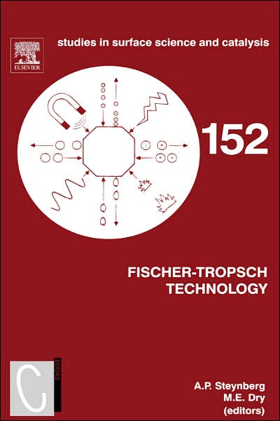 Cover for Andre Steynberg · Fischer-Tropsch Technology - Studies in Surface Science and Catalysis (Hardcover Book) (2004)