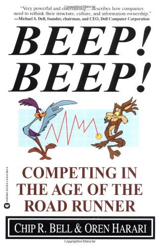 Cover for Chip Bell · Beep! Beep!: Competing in the Age of the Road Runner (Paperback Book) [Reprint edition] (2001)