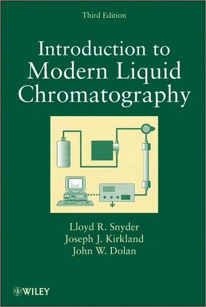 Introduction to Modern Liquid Chromatography - Snyder, Lloyd R. (Technicon Instruments Corp.) - Books - John Wiley & Sons Inc - 9780470167540 - January 12, 2010