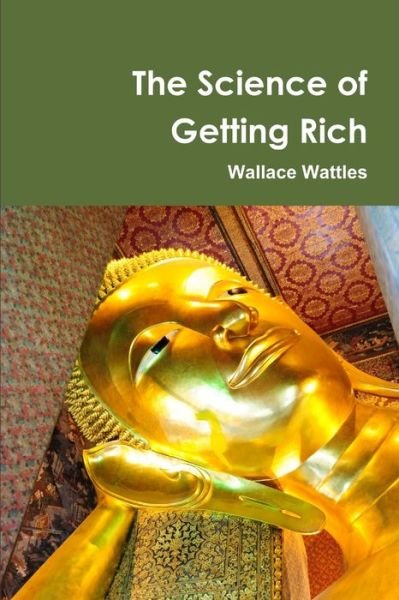 Cover for Wallace Wattles · The Science of Getting Rich Centenary Edition (Paperback Book) (2010)