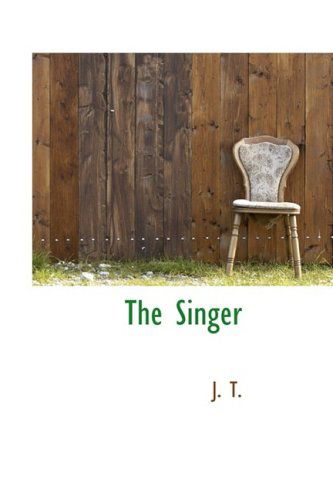 Cover for J. T. · The Singer (Pocketbok) (2008)