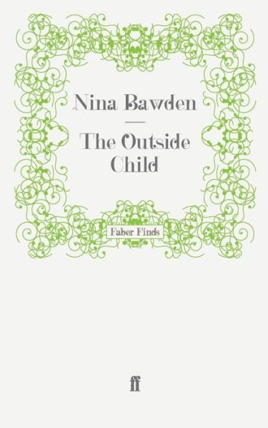 Cover for Nina Bawden · The Outside Child (Paperback Book) [Main edition] (2008)
