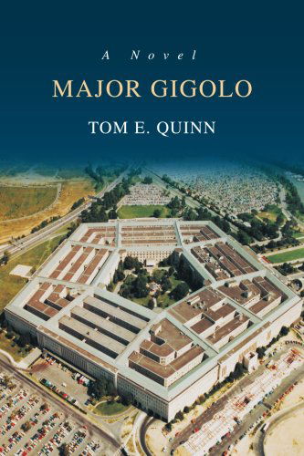 Cover for Tom Quinn · Major Gigolo (Paperback Book) (2007)