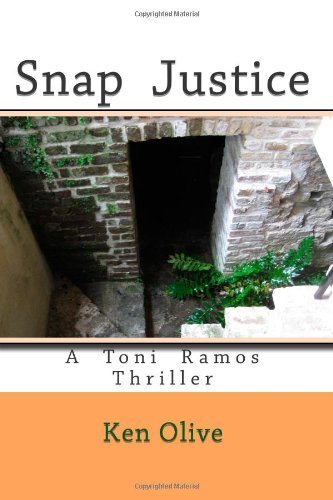 Cover for Ken Olive · Snap Justice (Pocketbok) (2010)