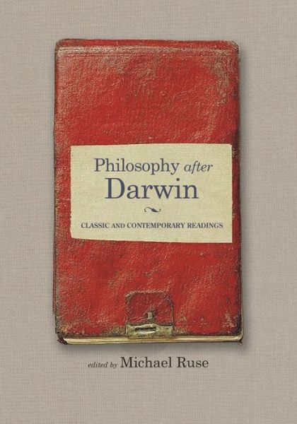 Cover for Philosophy after Darwin: Classic and Contemporary Readings (Paperback Book) (2009)