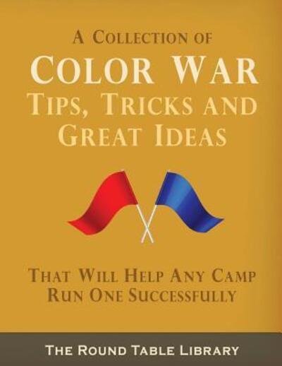 Cover for Curt &quot;Moose&quot; Jackson · Color War Tips, Tricks and Great Ideas (Paperback Book) (2015)
