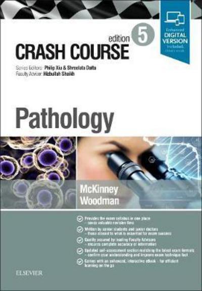 Cover for Mckinney, Olivia, BA, MBBS, FRCPath (Consultant HIstopathologist, Kings College Hospital, London UK.) · Crash Course Pathology - CRASH COURSE (Paperback Book) (2022)