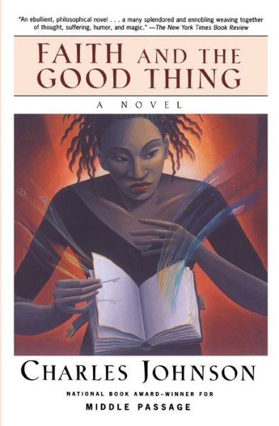 Faith And The Good Thing - Charles Johnson - Bøker - Scribner - 9780743212540 - 10. januar 2001