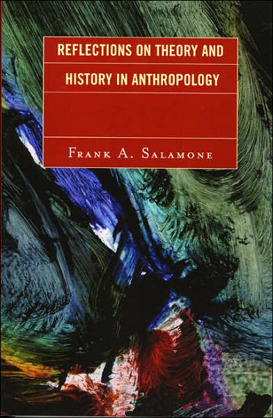 Cover for Frank A. Salamone · Reflections on Theory and History in Anthropology (Paperback Book) (2006)