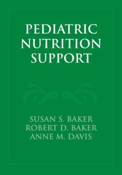 Cover for Susan S. Baker · Pediatric Nutrition Support (Pocketbok) [New edition] (2006)