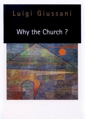 Cover for Luigi Giussani · Why the Church? (Hardcover Book) (2001)