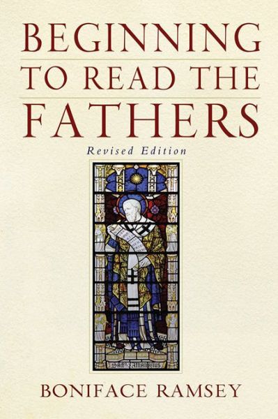 Cover for Boniface Ramsey · Beginning to Read the Fathers (Paperback Book) [Revised edition] (2012)