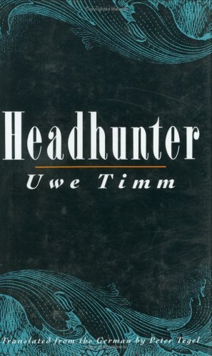Cover for Uwe Timm · Headhunter (Innbunden bok) [First edition] (1994)