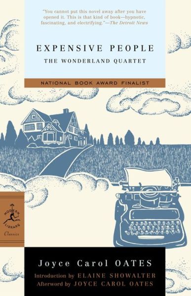 Expensive People - The Wonderland Quartet - Joyce Carol Oates - Kirjat - Random House USA Inc - 9780812976540 - tiistai 12. syyskuuta 2006