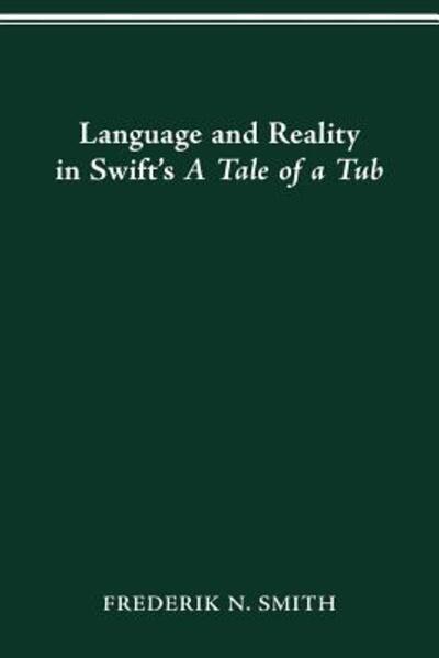 Cover for Frederick N Smith · Language and Reality in Swift's a Tale of a Tub (Paperback Book) (2016)