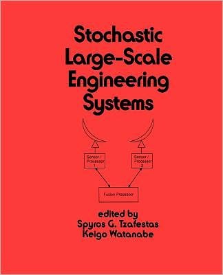 Cover for Tzafestas · Stochastic Large-Scale Engineering Systems - Electrical and Computer Engineering (Hardcover bog) (1992)