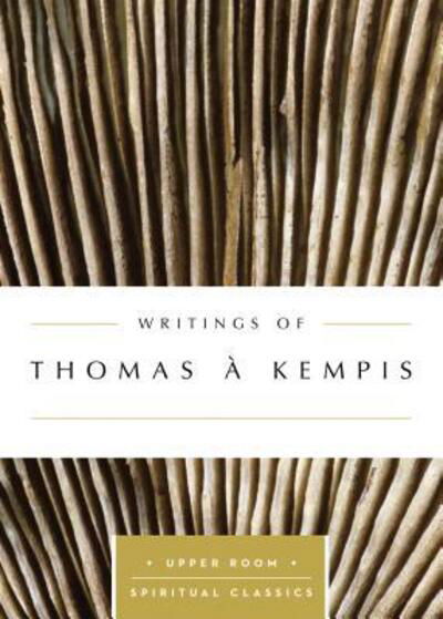 Cover for Thomas · Writings of Thomas Kempis (Taschenbuch) (2017)