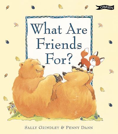 Cover for Sally Grindley · What are Friends for? (Paperback Book) (2000)