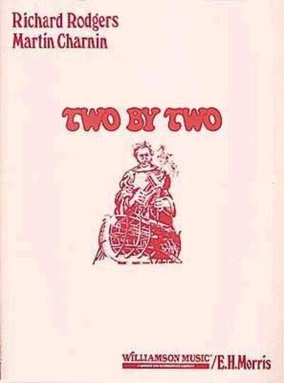 Cover for Richard Rodgers · Two by Two (Vocal Score) (Paperback Bog) (1981)