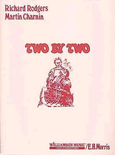 Cover for Richard Rodgers · Two by Two (Vocal Score) (Taschenbuch) (1981)