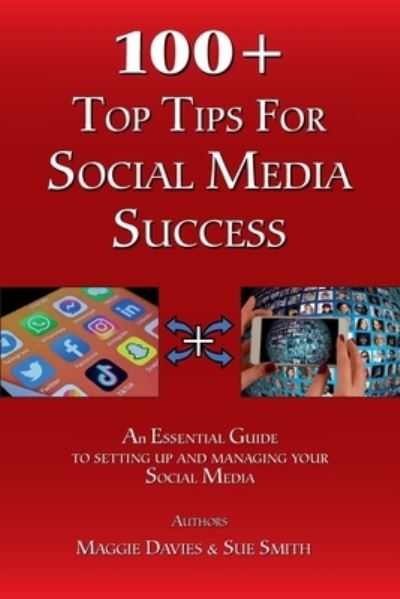 Cover for Maggie Davies · 100 + 100 + Top Tops for Social Media Success (Paperback Book) (2022)