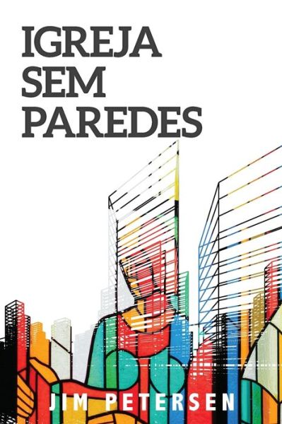 Cover for Jim Petersen · Igreja Sem Paredes (Taschenbuch) (2020)