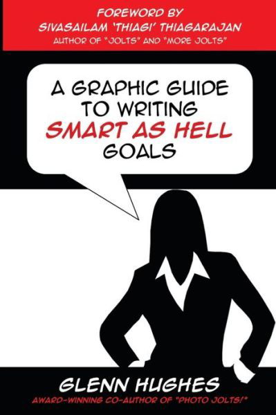 Cover for Glenn Hughes · A Graphic Guide to Writing SMART as Hell Goals! (Paperback Bog) (2015)