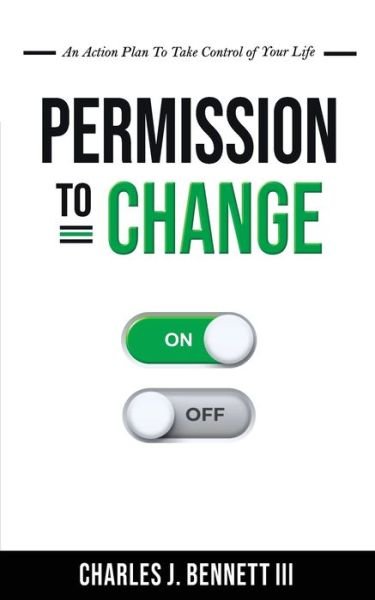 Permission To Change - TLB Bookkeeping Services - Livros - TLB Bookkeeping Services - 9780990719540 - 10 de janeiro de 2022