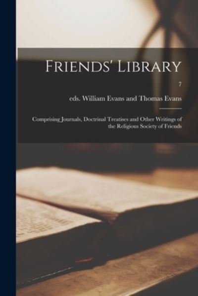 Cover for Eds William Evans and Thomas Evans · Friends' Library (Paperback Book) (2021)