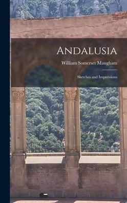 Cover for William Somerset Maugham · Andalusia (Bog) (2022)