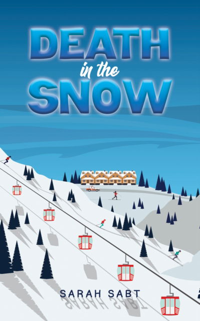 Cover for Sarah Sabt · Death in the Snow (Hardcover Book) (2024)