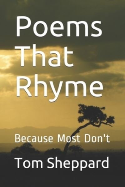 Cover for Tom Sheppard · Poems That Rhyme: Because Most Don't (Paperback Bog) (2019)