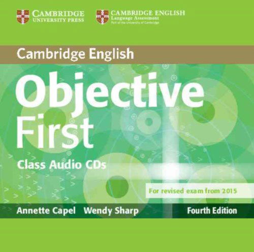 Cover for Annette Capel · Objective First Class Audio CDs (2) - Objective (Audiobook (CD)) [4 Revised edition] (2014)