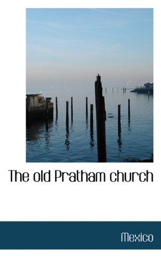 Cover for Mexico · The Old Pratham Church (Paperback Book) (2009)