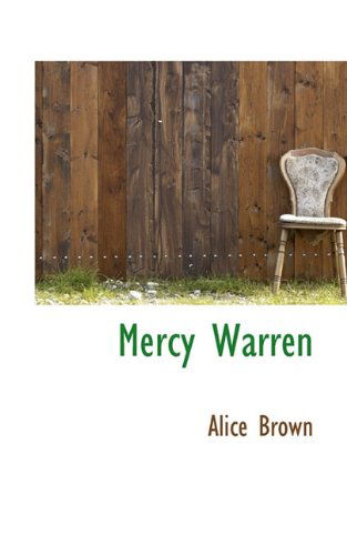 Cover for Alice Brown · Mercy Warren (Paperback Book) (2009)