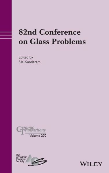 Cover for ACerS · 82nd Conference on Glass Problems, Volume 270 - Ceramic Transactions Series (Hardcover Book) (2022)