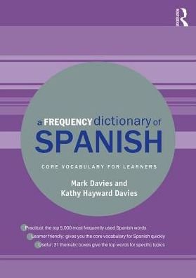 Cover for Mark Davies · A Frequency Dictionary of Spanish: Core Vocabulary for Learners - Routledge Frequency Dictionaries (Paperback Bog) (2017)