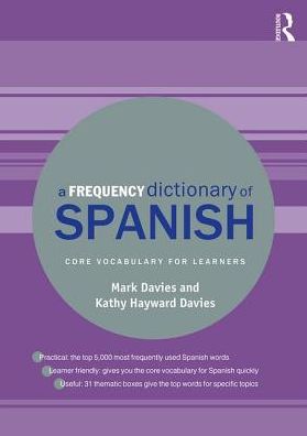 Cover for Mark Davies · A Frequency Dictionary of Spanish: Core Vocabulary for Learners - Routledge Frequency Dictionaries (Paperback Bog) (2017)