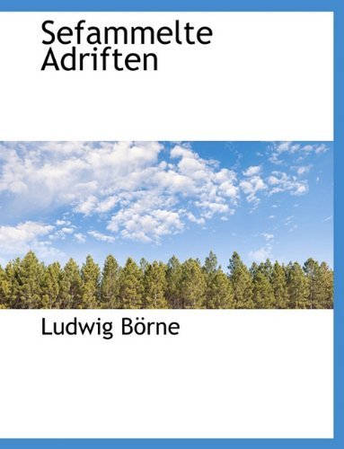 Cover for Ludwig Borne · Sefammelte Adriften (Paperback Book) [German edition] (2010)