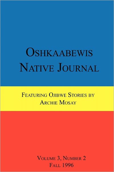 Cover for Anton Treuer · Oshkaabewis Native Journal (Vol. 3, No. 2) (Paperback Book) (2011)