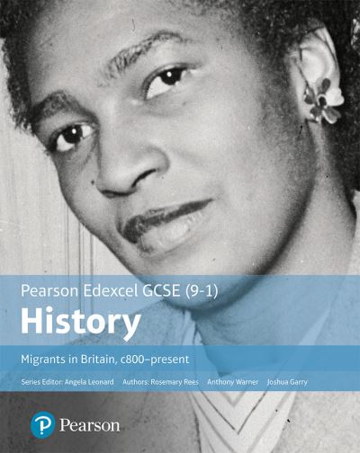 Cover for GCSE (9-1) Edexcel History Migrants in Britain c. 800-present Student Book - EDEXCEL GCSE HISTORY (9-1) (Hardcover Book) (2021)
