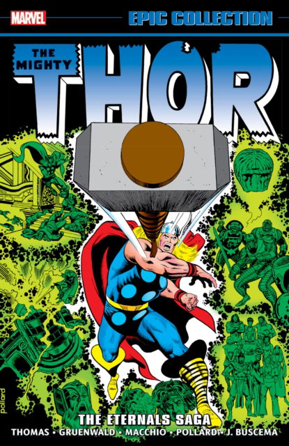 Cover for Roy Thomas · Thor Epic Collection: the Eternals Saga (Taschenbuch) (2024)
